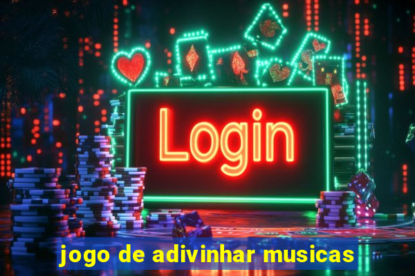 jogo de adivinhar musicas